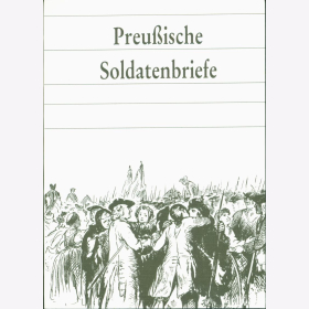 Altpreu&szlig;ische Soldatenbriefe Weimar 1756 Bleckwenn Band 19