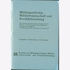 Milit&auml;rgeschichte Milit&auml;rwissenschaft Konfliktforschung Hahlweg Bradley Marwedel