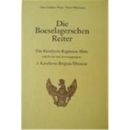 Die Boeselagerschen Reiter - Das Kavallerie-Regiment...