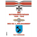 Die Ritterkreuztr&auml;ger 1939-1945 des KG 2 Holzhammer...