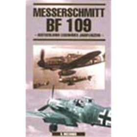 Messerschmitt BF 109 -Deutschlands legend&auml;res Jagdflugzeug-