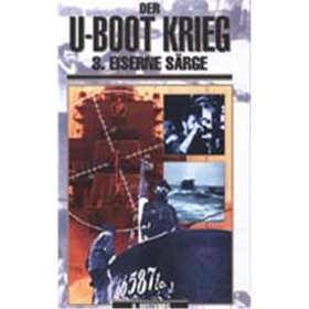 Der U-Boot Krieg - 3. Eiserne Särge - VHS Video