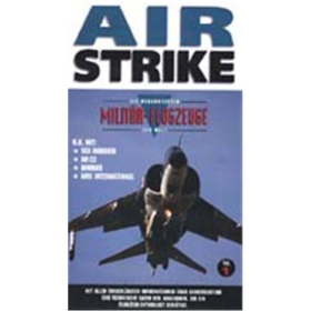 AIR STRIKE - Die bekanntesten Militär-Flugzeuge der Welt...