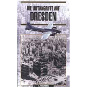 Die Luftangriffe auf Dresden