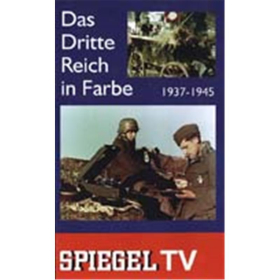Das Dritte Reich in Farbe 1937-1945