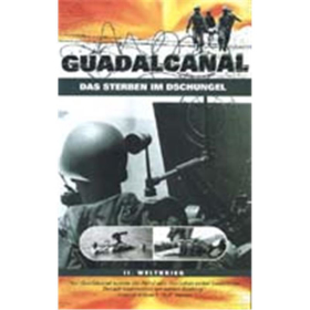 Guadalcanal - Das Sterben im Dschungel