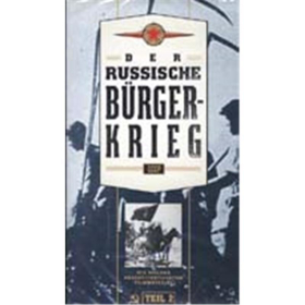 Der Russische B&uuml;rgerkrieg (Teil 2) - VHS Video