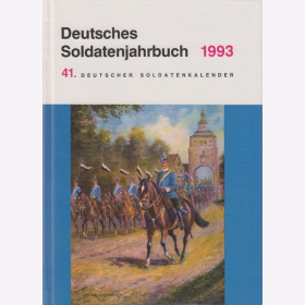 Deutsches Soldatenjahrbuch 1993 / 41. Deutscher Soldatenkalender - Schild Verlag