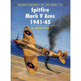 Spitfire Mark V Aces 1941-45 (ACE Nr. 16)