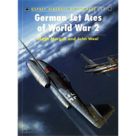 German Jet Aces of World War 2 (ACE Nr. 17)
