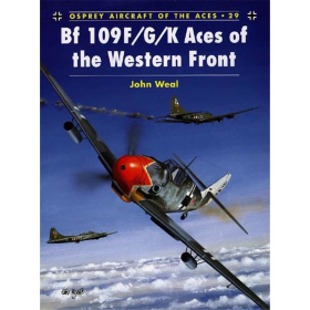 Bf 109F/G/K Aces of the Western Front (ACE Nr. 29)