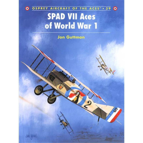 SPAD VII Aces of World War 1 (ACE Nr. 39)