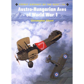Austro-Hungarian Aces of World War 1 (ACE Nr. 46)