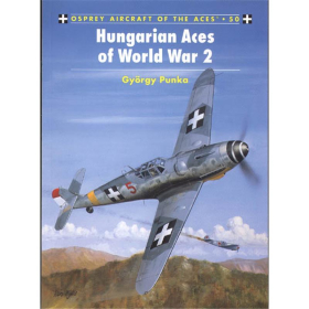 Hungarian Aces of World War 2 (ACE 50)