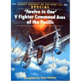 Twelve to One - V Fighter Command Aces of the Pacific (ACE 61)