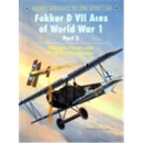 Fokker D VII Aces of World War 1 - Part 2 (ACE Nr. 63)