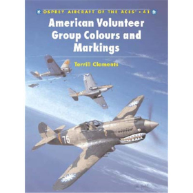 American Volunteer Group Colurs and Markings (ACE Nr. 41)