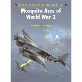 Mosquito Aces of World War II (ACE Nr. 69)