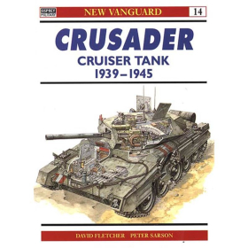 CRUSADER AND CRUISER TANKS 1939-1945 Osprey (NVG Nr. 14)
