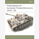 FLAMMPANZER GERMAN FLAMETHROWERS 1941-1945 Osprey (NVG...