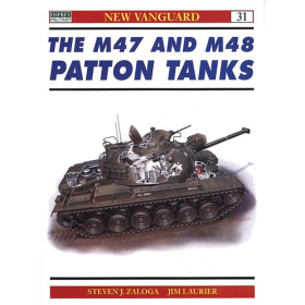 THE M47 AND M48 PATTON TANKS (NVG Nr. 31)
