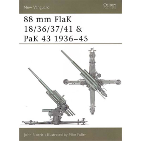 88 mm FlaK 18/36/37/41 &amp; PaK 43 1936-45 (NVG Nr. 46)