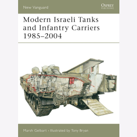 Modern Israeli Tank and Infantry Carriers 1985-2004 Osprey (NVG Nr. 93)