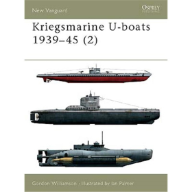 Kriegsmarine U-boats 1939-45 (2) (NVG Nr. 55)