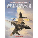 USAF F-4 Phantom II MiG Killers 1972-73 (OCA Nr. 55)