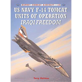 US Navy F-14 Tomcat Units of operation Iraqi freedom (OCA Nr. 52)