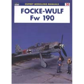 Focke-Wulf Fw 190 (Modelling Manual Vol. 20)