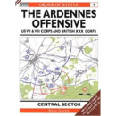 THE ARDENNES OFFENSIVE - US VII &amp; VIII Corps and...