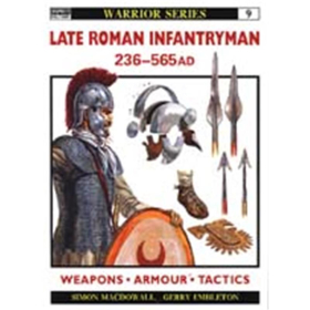 LATE ROMAN INFANTRYMAN 236-565 AD (WAR Nr. 9)