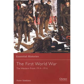 The First World War - The Western Front 1914-1916