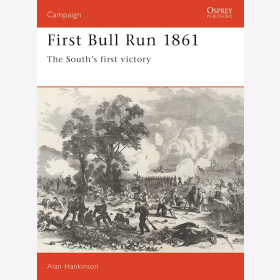 FIRST BULL RUN 1861 - THE SOUTHS FIRST VICTORY (CAM Nr. 10)
