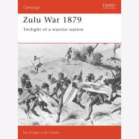 ZULU WAR 1879 - TWILIGHT OF A WARRIOR NATION (CAM Nr. 14)