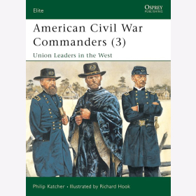 American Civil War Commanders (3): Union Leaders in the West (ELI Nr. 89)