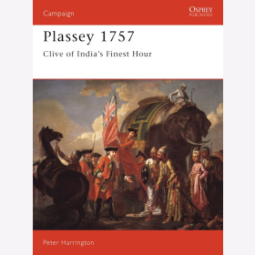 PLASSEY 1757 - CLIVE OF INDIAS FINEST HOUR (CAM Nr. 35)