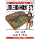 LITLE BIG HORN 1876 - CUSTERS LAST STAND ( CAM Nr. 39)