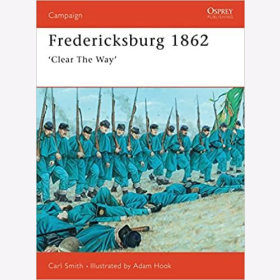 FREDERICKSBURG 1862 - CLEAR THE WAY (CAM Nr.63)