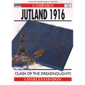 JUTLAND 1916 - CLASH OF THE DREADNOUGHT (CAM Nr. 72)