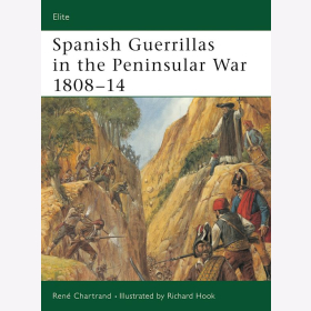 Spanish Guerillas in the Peninsular War 1808-14 (ELI Nr. 108)