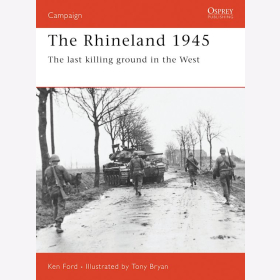 THE RHINELAND 1945 The last killing ground in the West Osprey (CAM Nr. 74)