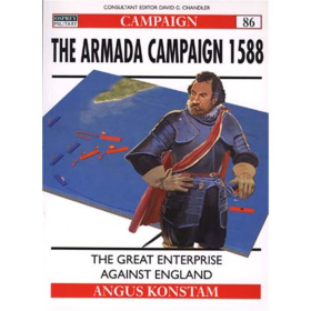THE ARMADA CAMPAIGN 1588  (CAM Nr. 86)
