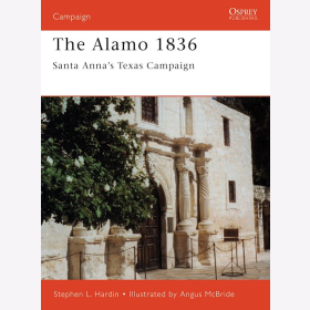 The Alamo 1836 - Santa Annas Texas Campaign (Cam Nr. 89)