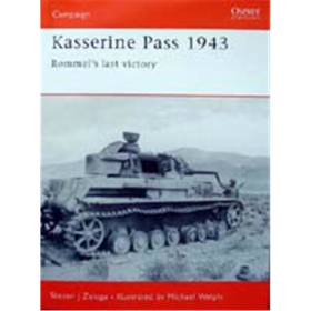 Kasserine Pass 1943: Rommels last victory (CAM Nr. 152)