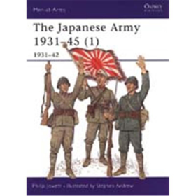 The Japanese Army 1931-45 (1) 1931-42 (MAA Nr. 362)