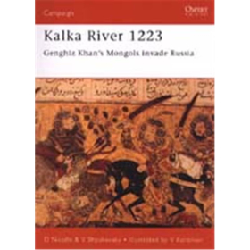 KALKARIVER 1223 - Genghiz Khans Mongols invade Russia (CAM 98)