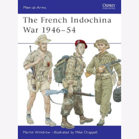 The French Indochina War 1946 - 54 (MAA Nr. 322)
