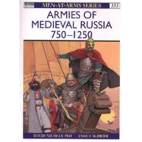 Armies of Medieval Russia 750 - 1250 (MAA Nr. 333)
